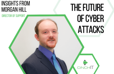 Cinch I.T. - The Future of Cyber Attacks