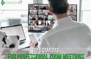 Top 5 Cameras for Professional Zoom Meetings [BANNER] - remote work support, teleconferencing, business I.T. support, Zoom cameras