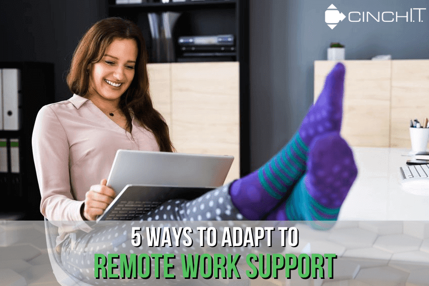 Tech Tips - 5 Ways to Adapt to Remote Work Support - remote work support, I.T. support in Louisville, KY, I.T. support Louisville, Louisville I.T. support, Louisville computer support, computer support Louisville, KY