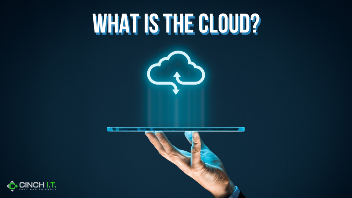 What is the cloud