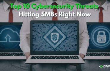 Top 10 SMB Cybersecurity Threats Hitting SMBs Right Now Top 10 SMB Cybersecurity Threats Hitting SMBs Right Now