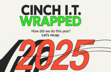 Cinch 2025’s managed IT support services Wrapped Cinch 2025's managed IT support services Wrapped