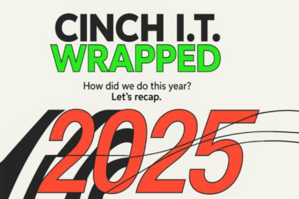 Cinch 2025's managed IT support services Wrapped
