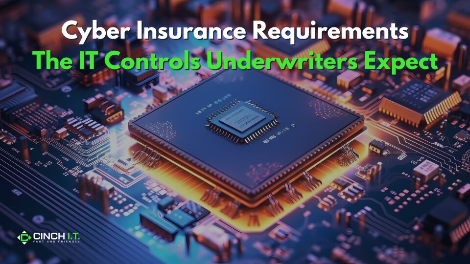 Cyber Insurance Requirements: The IT Controls Underwriters Expect