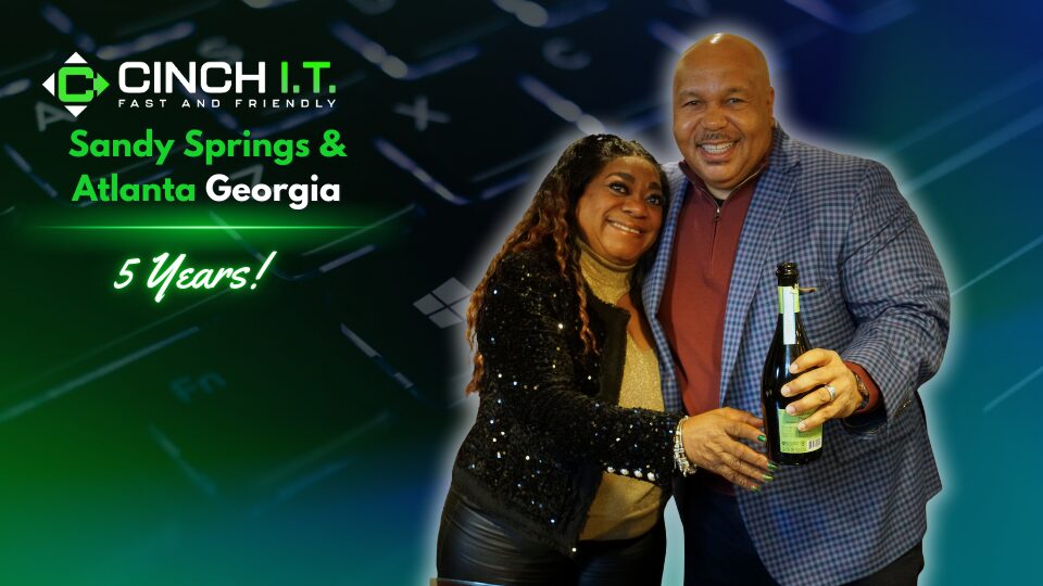 Five Years of Cinch I.T. Atlanta , Managed IT Services Atlanta Leadership