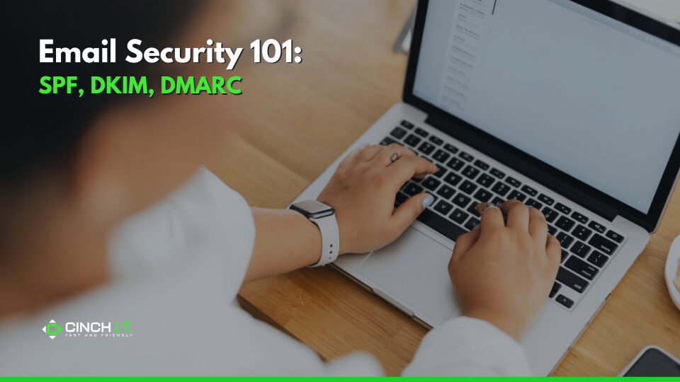 Email Security 101: SPF, DKIM, and DMARC